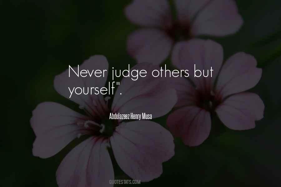 Judge Life Quotes #209091