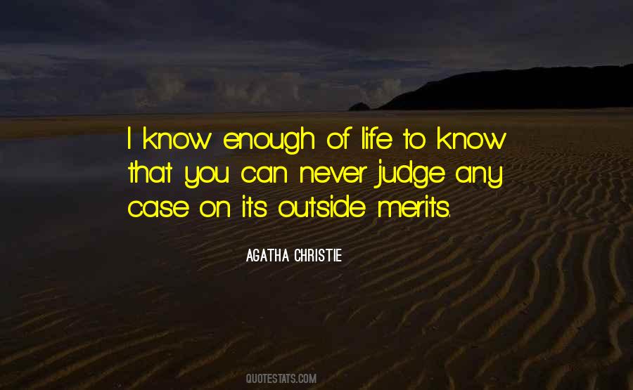 Judge Life Quotes #313726