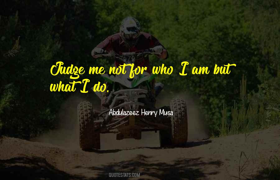 Judge Life Quotes #542760