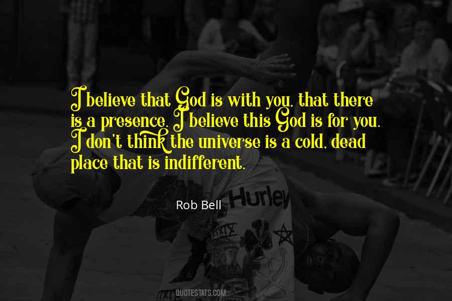 God Is There With You Quotes #1545674