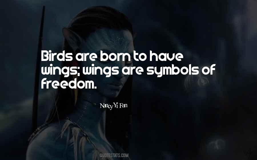 You Were Born With Wings Quotes #1226403