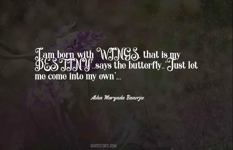You Were Born With Wings Quotes #1621979