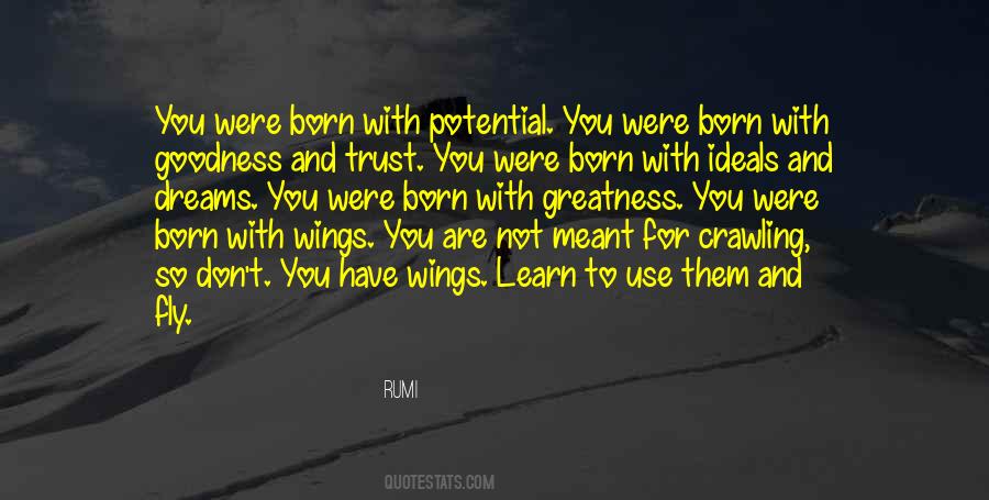 You Were Born With Wings Quotes #362664