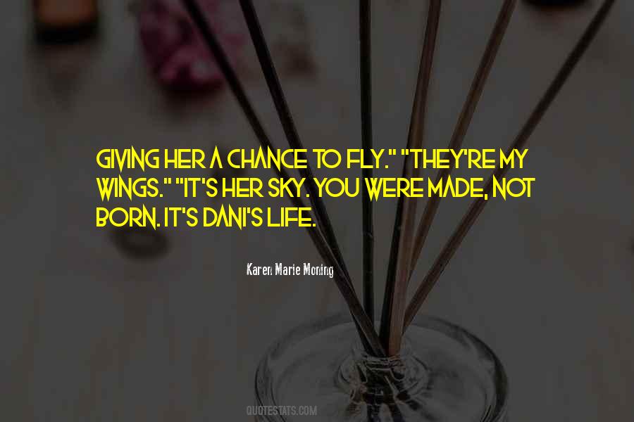 You Were Born With Wings Quotes #977550