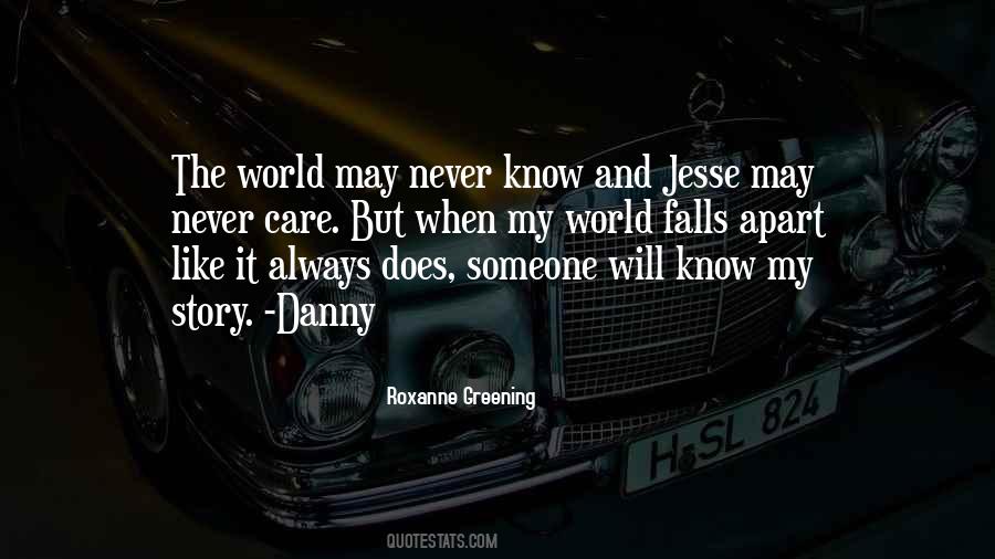 Never Know Someone Quotes #1189091