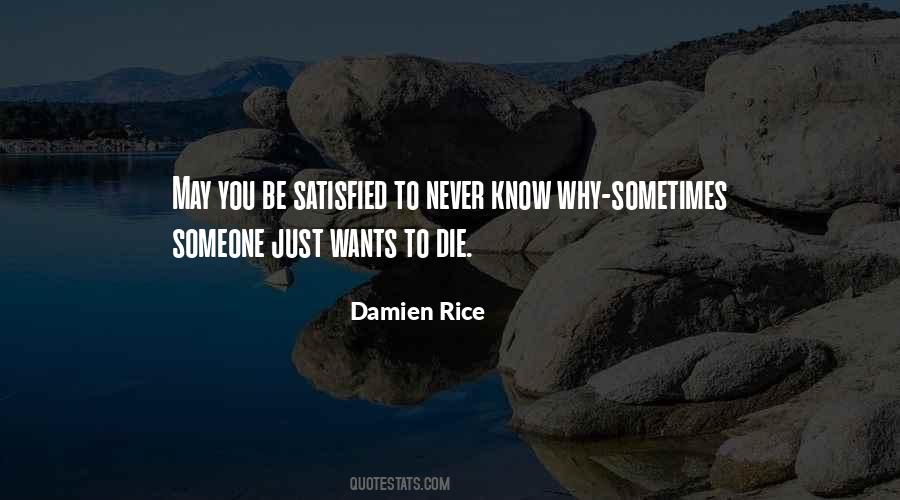 Never Know Someone Quotes #1768541