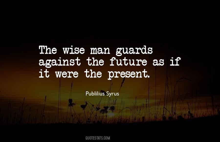 Future Wise Quotes #542266