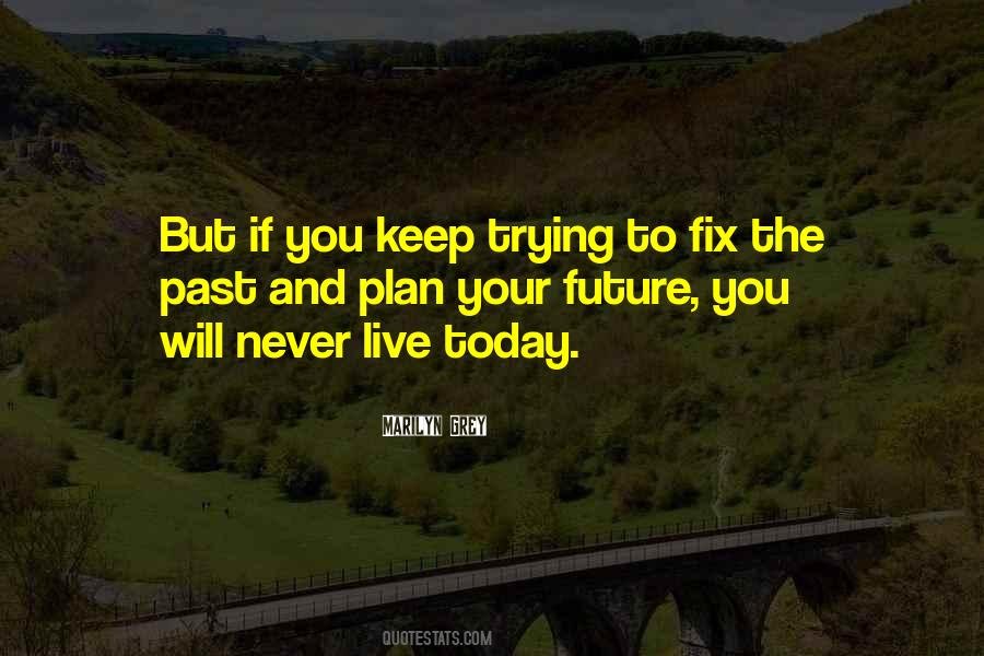 Future You Quotes #1382810