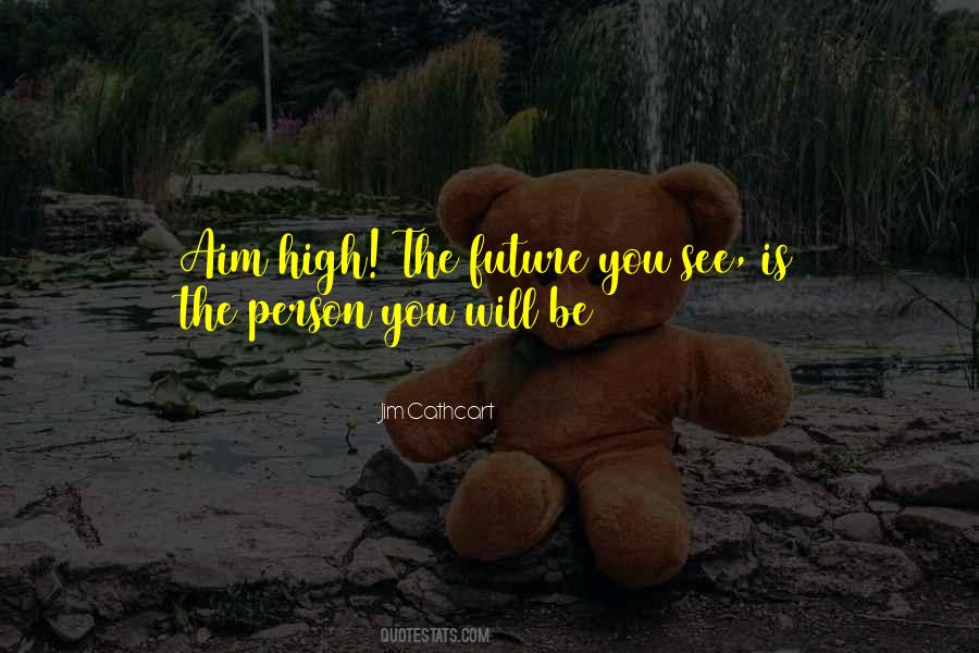 Future You Quotes #1401206