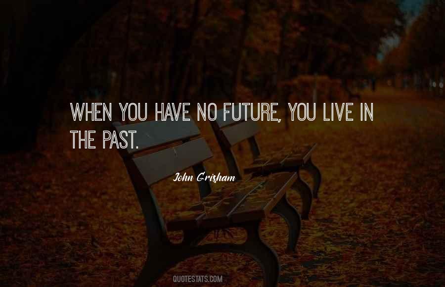 Future You Quotes #1558741