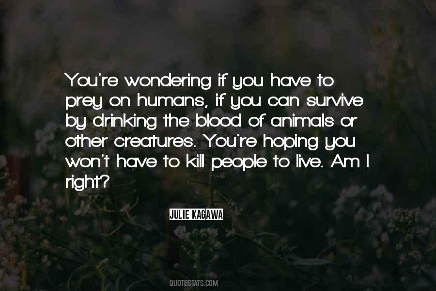 If I Am Right Quotes #1451747