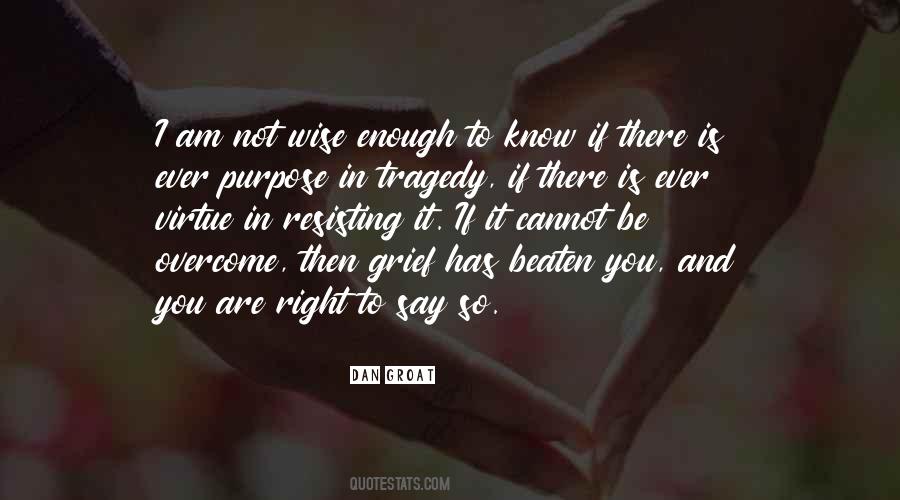 If I Am Right Quotes #1595399