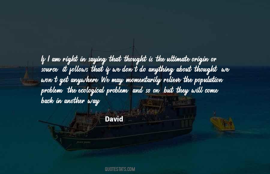 If I Am Right Quotes #235643