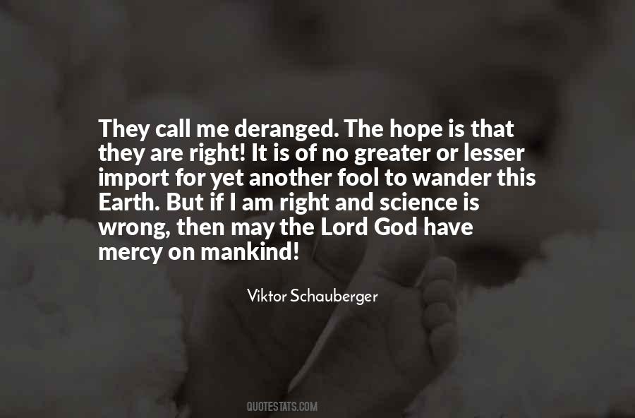 If I Am Right Quotes #250431