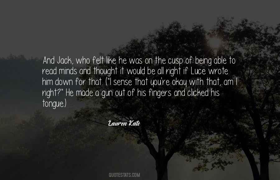 If I Am Right Quotes #407949