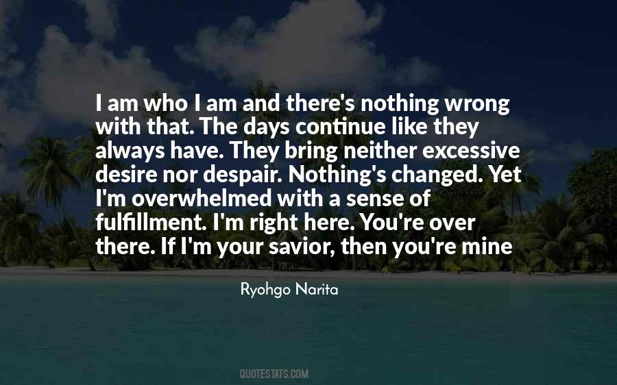 If I Am Right Quotes #800571