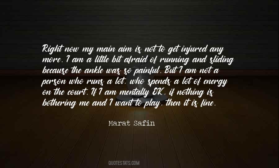 If I Am Right Quotes #988073