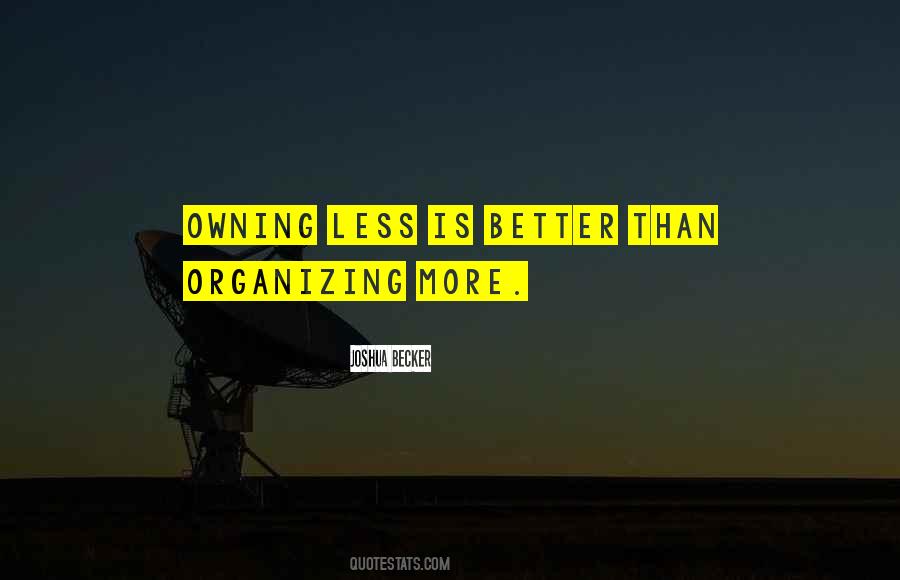 Simplicity Is Better Than Quotes #1608568