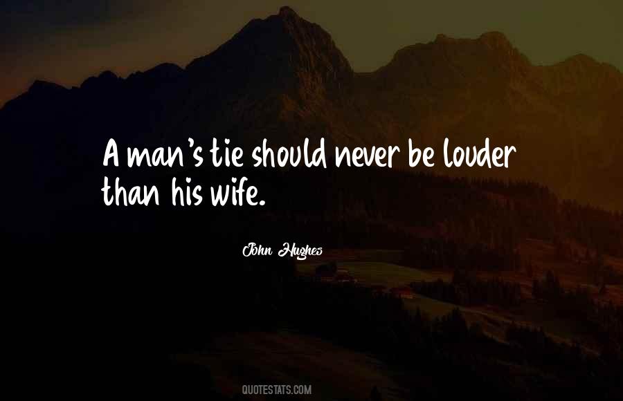 Be His Wife Quotes #1470700