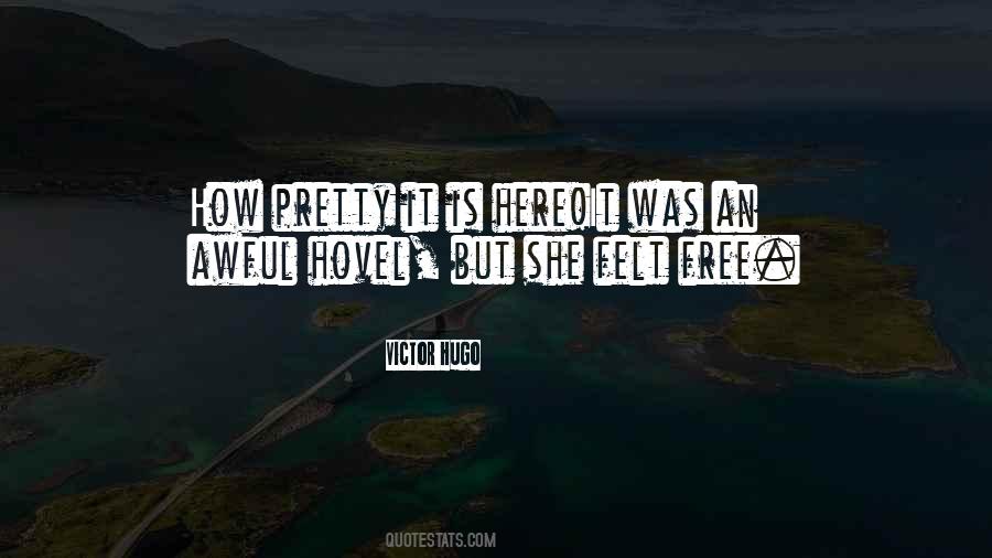 She Is Free Quotes #419525