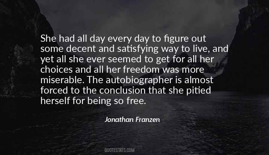 She Is Free Quotes #722141