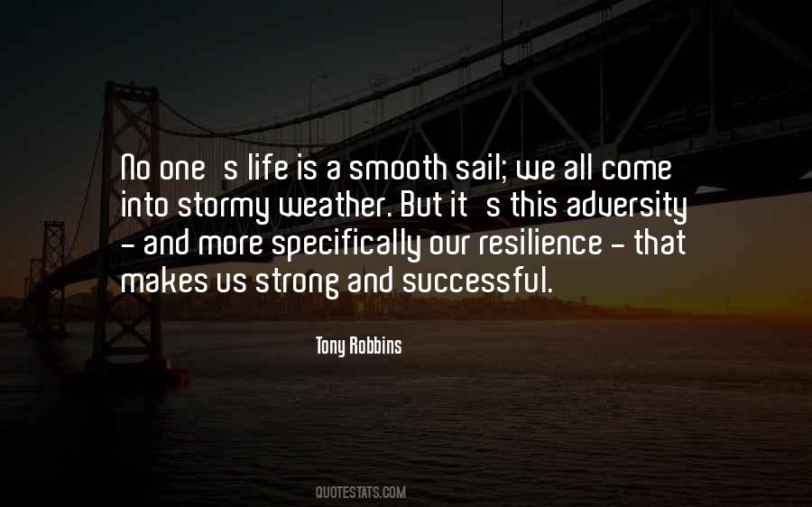 Life Is Smooth Quotes #1141692