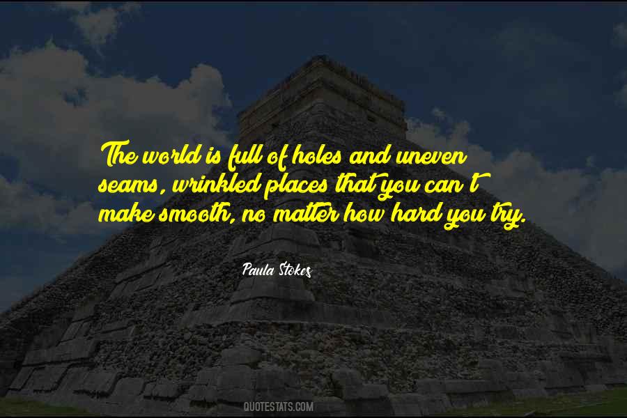 Life Is Smooth Quotes #246357