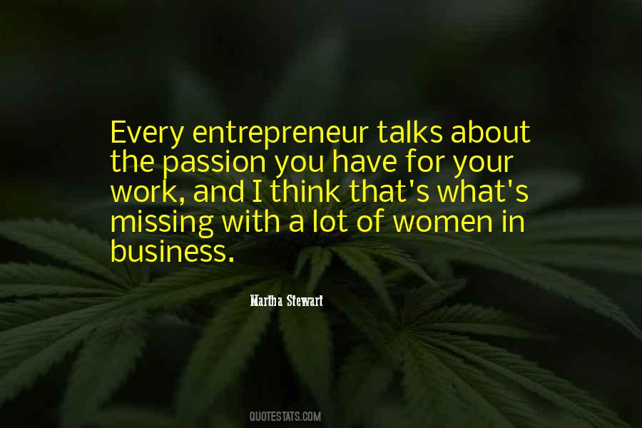 Business Passion Quotes #1058015