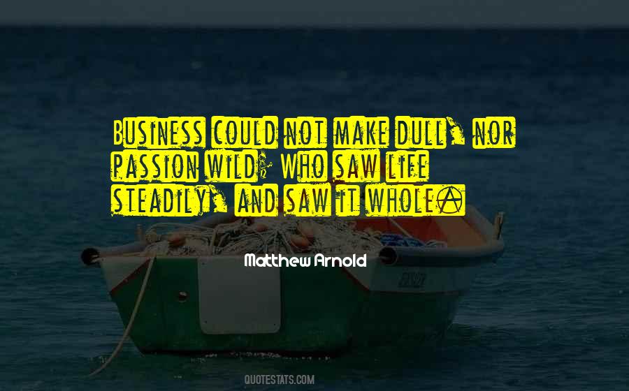 Business Passion Quotes #432613
