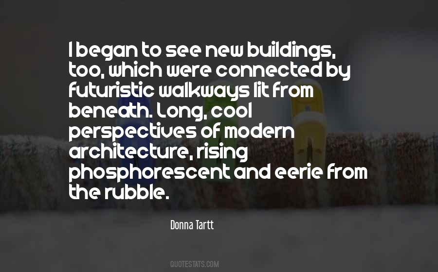 Futuristic Architecture Quotes #1121716