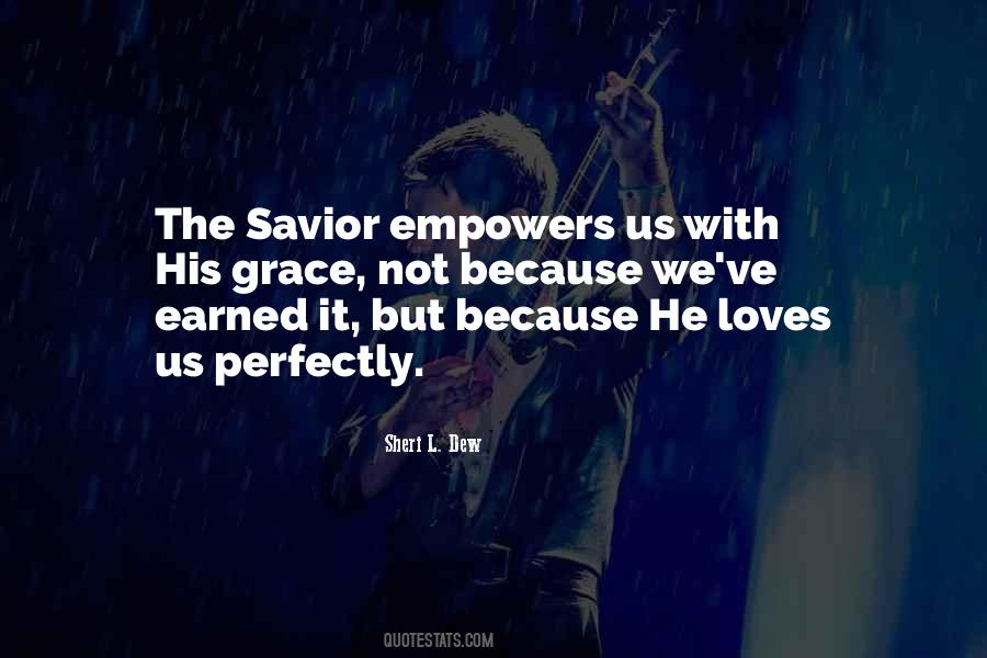 Quotes About The Savior #1412931