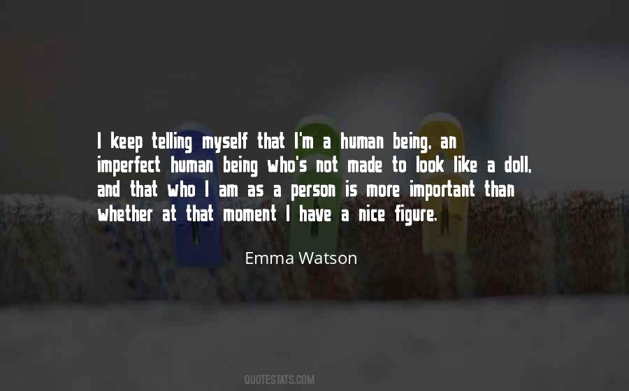 Nice To Be Important Quotes #1509985