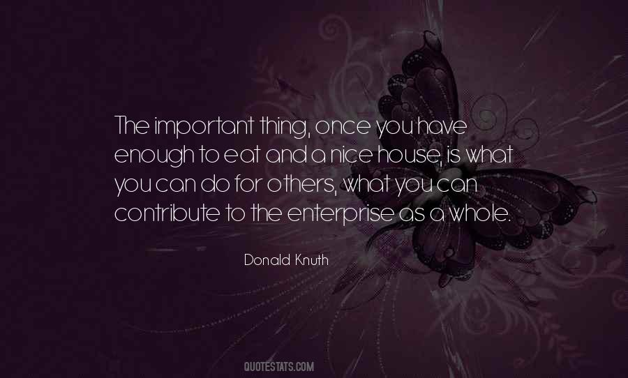 Nice To Be Important Quotes #1858139