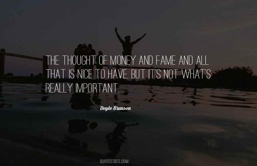 Nice To Be Important Quotes #999339