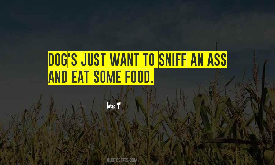 Dog Eating Quotes #1059208