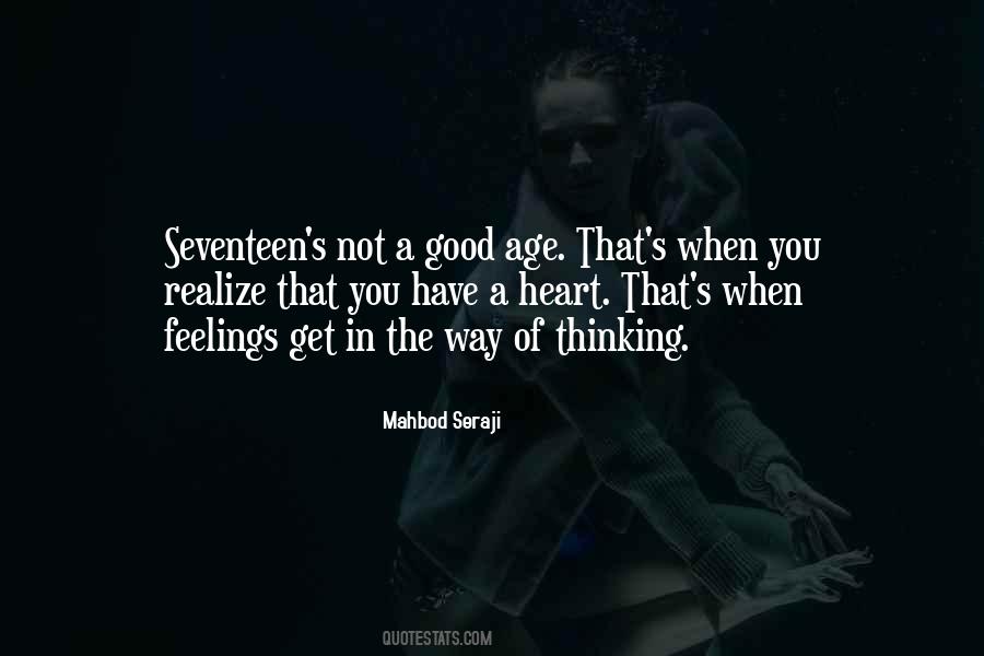 You Have A Good Heart Quotes #1144491