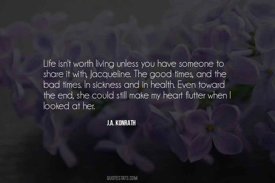You Have A Good Heart Quotes #1442461