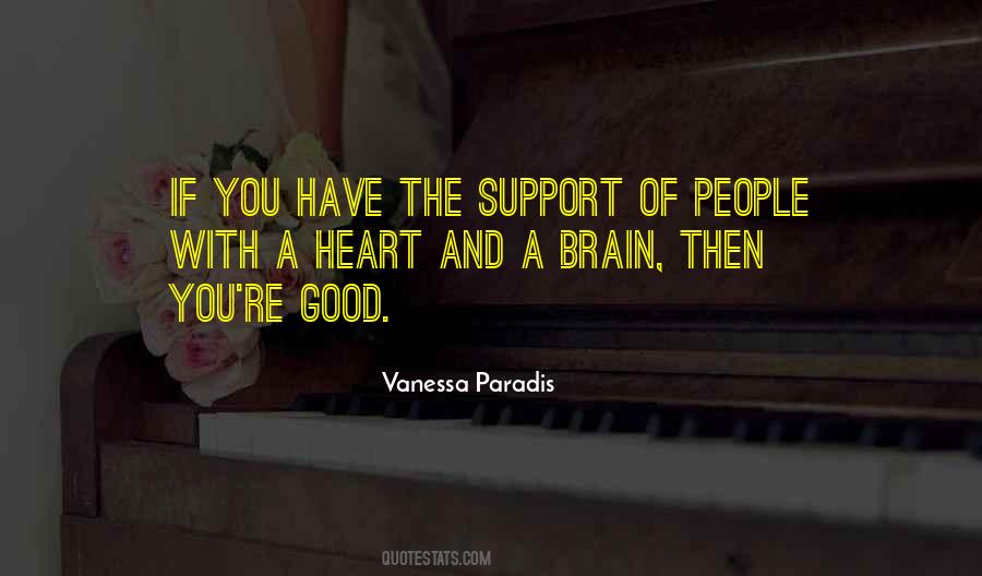 You Have A Good Heart Quotes #1455158