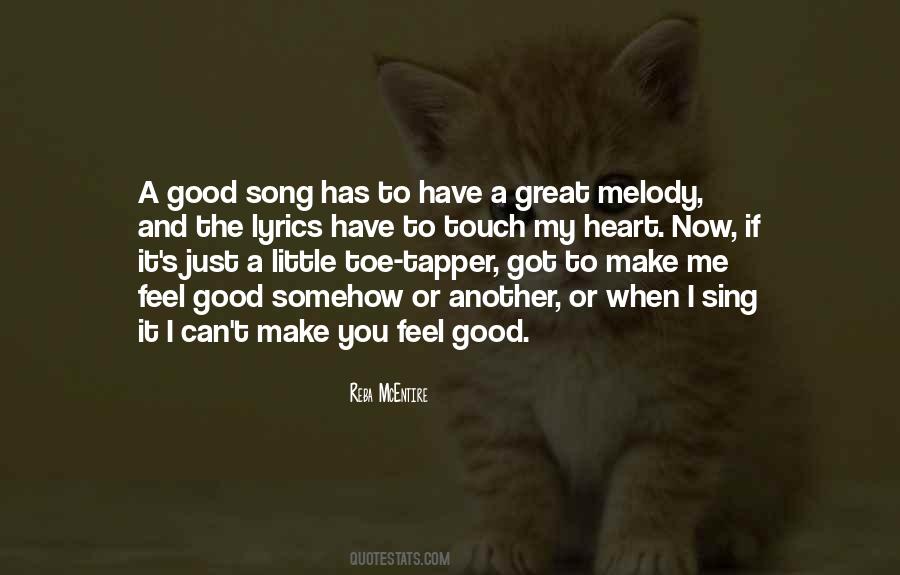 You Have A Good Heart Quotes #1744447