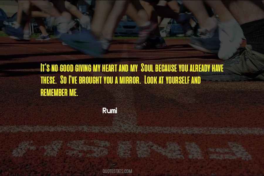 You Have A Good Heart Quotes #896682