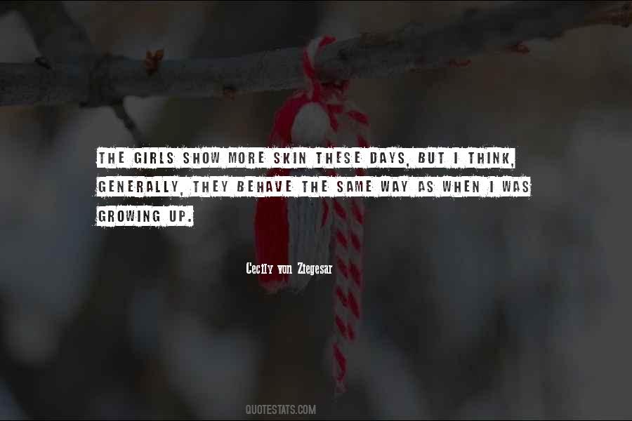 Behave The Same Way Quotes #682526