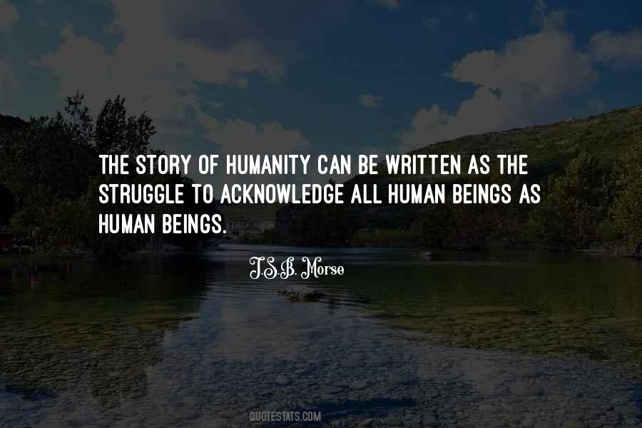 Human Morality Quotes #1067987