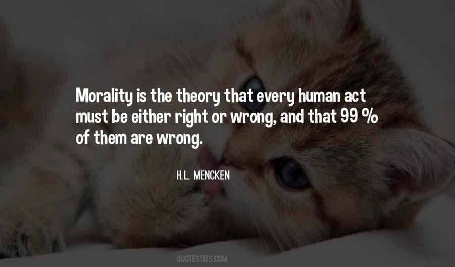 Human Morality Quotes #269679