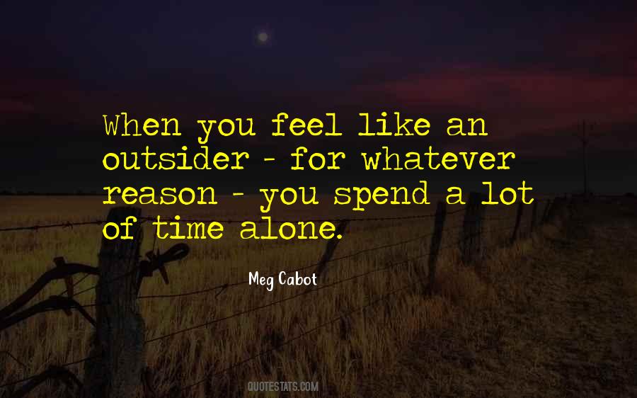 I Like My Alone Time Quotes #1181318