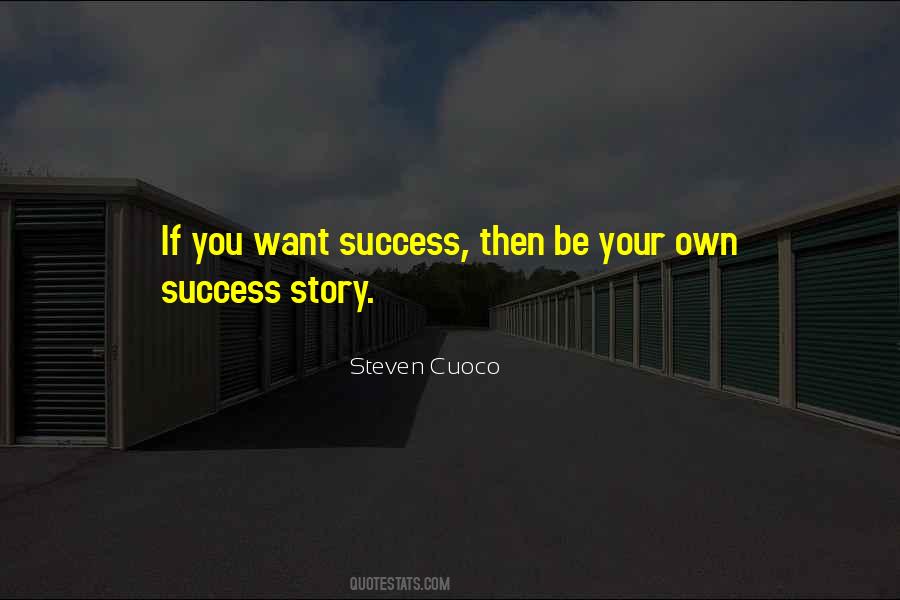 If You Want To Be The Best Quotes #1810956