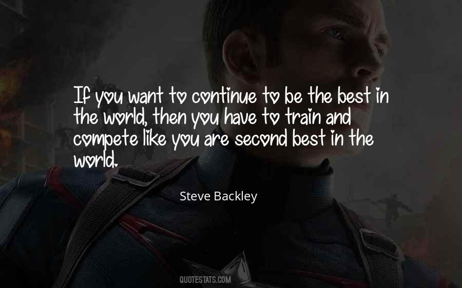 If You Want To Be The Best Quotes #950615