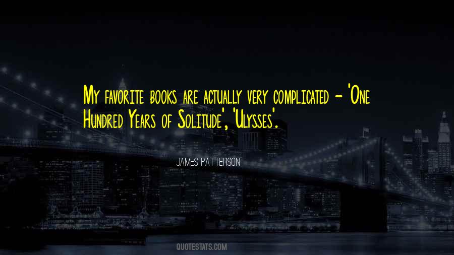 Hundred Years Of Solitude Quotes #1005313