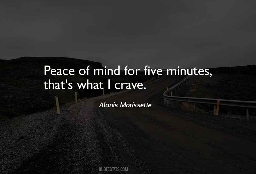 Crave Peace Quotes #1401891
