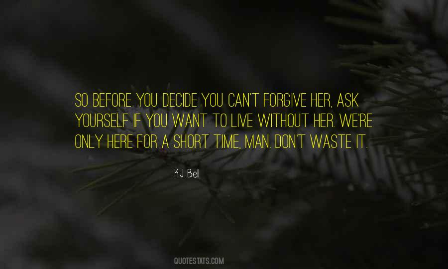 You Can Forgive Yourself Quotes #1333960