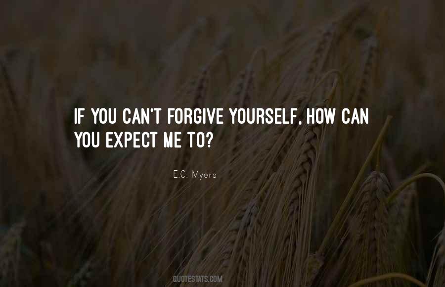 You Can Forgive Yourself Quotes #542997